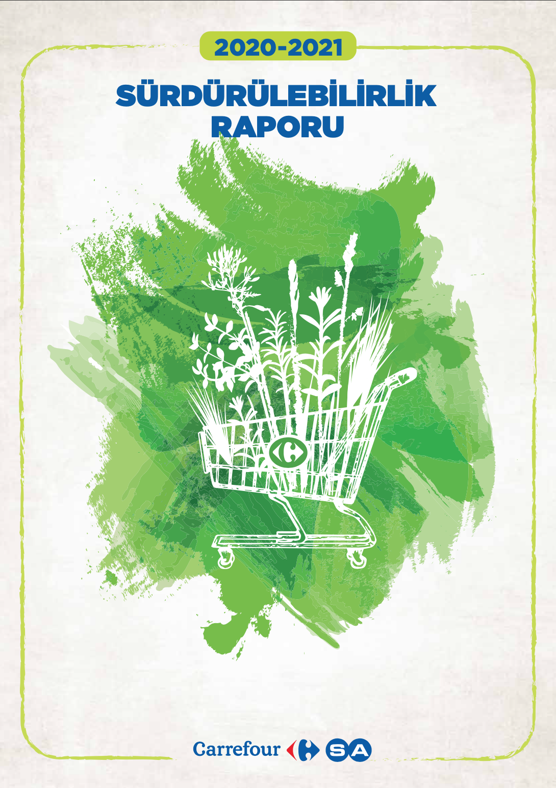 2020-2021 CarrefourSA Sürdürülebilirlik Raporu